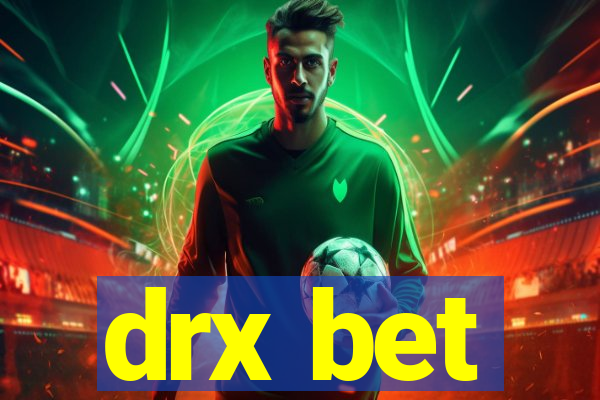 drx bet